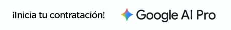 inicia ahora mismo tu contratacion de google a i pro y goza de sus beneficios ahora