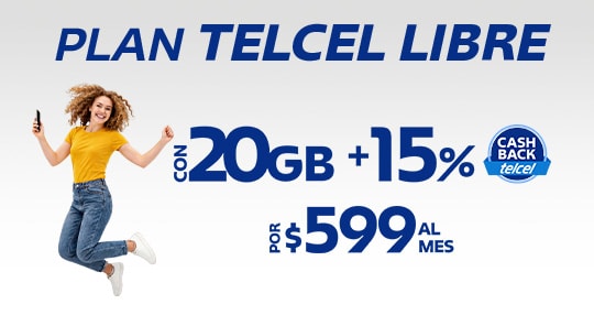 contrata plan telcel libre con veinte gigas y beneficio de reembolso digital exclusivo