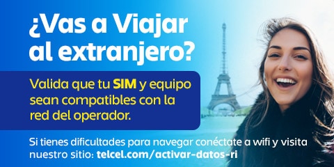 si viajas al extranjero valida tu sim y equipo sean compatibles con la red del operador 