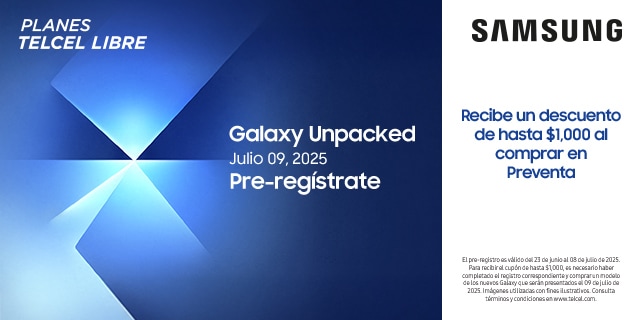 registrate y conoce el nuevo samsung galaxy z fold 7 o galaxy z flip 7 solo con telcel