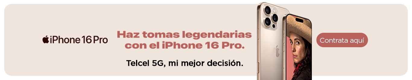 iphone 16 pro haz tomas legendarias con el iphone 16 pro en telcel 5g mi mejor decision
