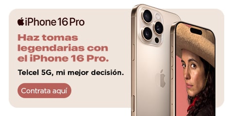 iphone 16 pro haz tomas legendarias con el iphone 16 pro en telcel 5g mi mejor decision