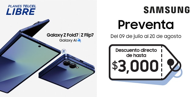 registrate y conoce el nuevo samsung galaxy z fold 7 o galaxy z flip 7 solo con telcel
