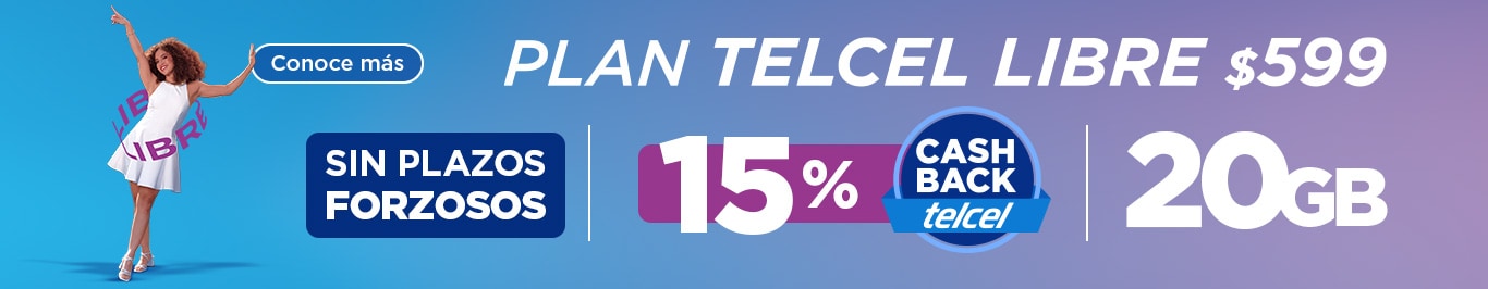los planes de telcel libre sin plazos forzosos y con cash back de telcel ven y conoce mas