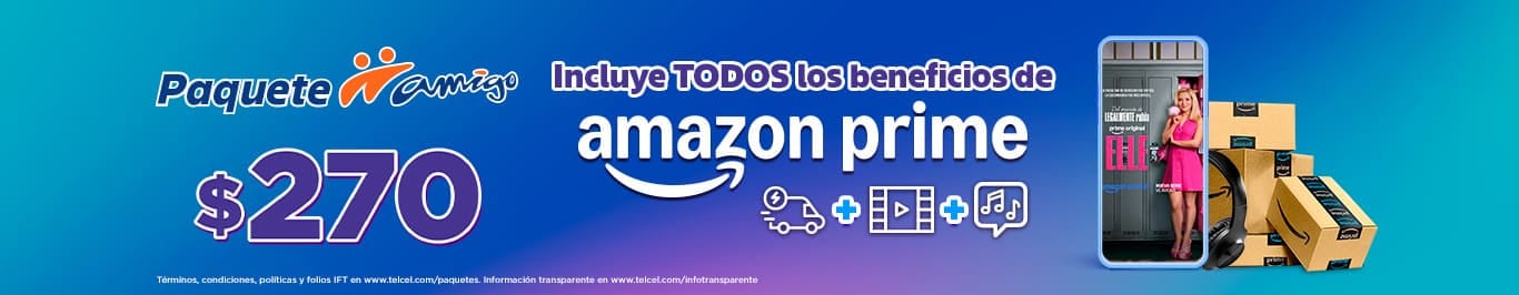 disfruta paquete amigo sin limite por doscientos setenta con amazon prime incluid