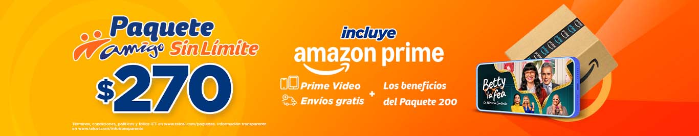 paquetes amigo sin limite de telcel desde 270 pesos incluye tu suscripcion a prime video