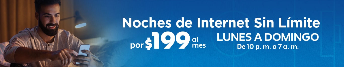 noches de internet sin limite por 199 al mes de lunes a domingo de 10 pm a 7 am en telcel