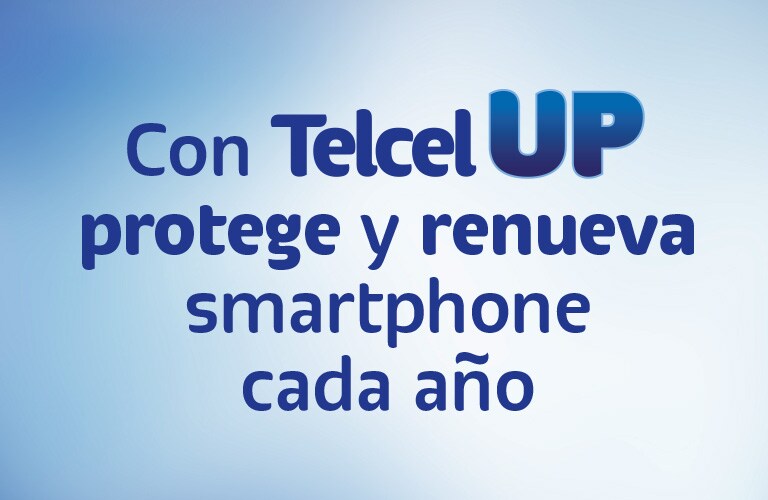 servicio de protección móvil para tu celular telcel up