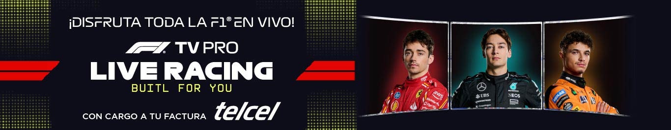 formula 1 disfruta toda la f1 en vivo con tv pro live racing con cargo a tu factura telcel