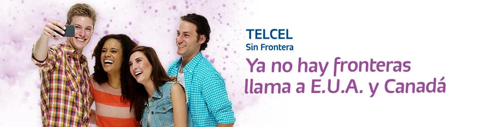 telcel sin frontera llama a eua y canada sin limite