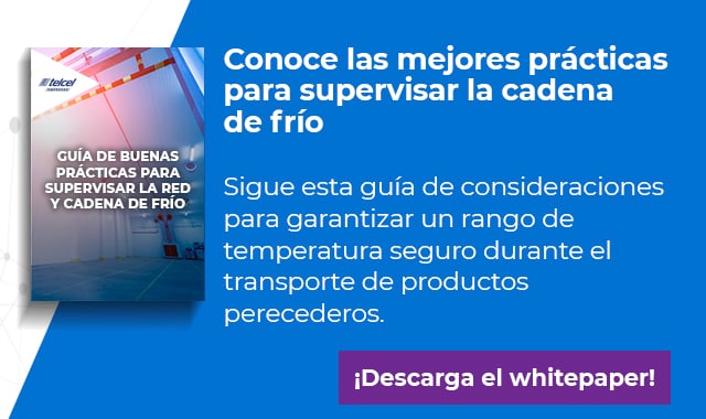 descarga el whitepaper y descubre que es lo que debes hacer para monitorear tu cadena de frio