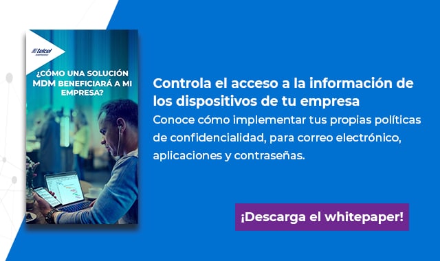 conoce como una solucion mdm beneficia a tu empresa