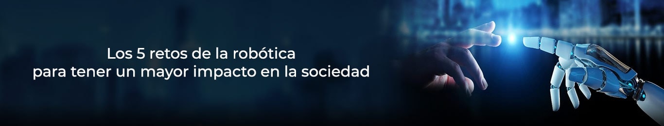 cuales son los cinco retos de la robotica