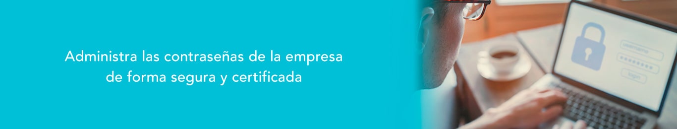 conoce como administrar las contrasenas seguras