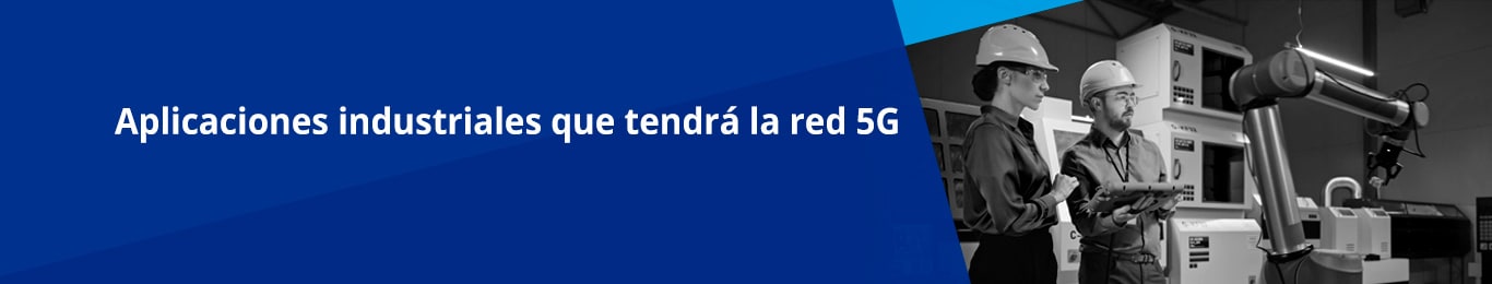 la red 5g es una tecnologia que esta revolucionando significativamente el funcionamiento de las industrias