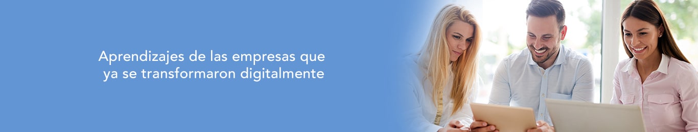 te decimos los aprendizajes de las empresas ya se transformaron