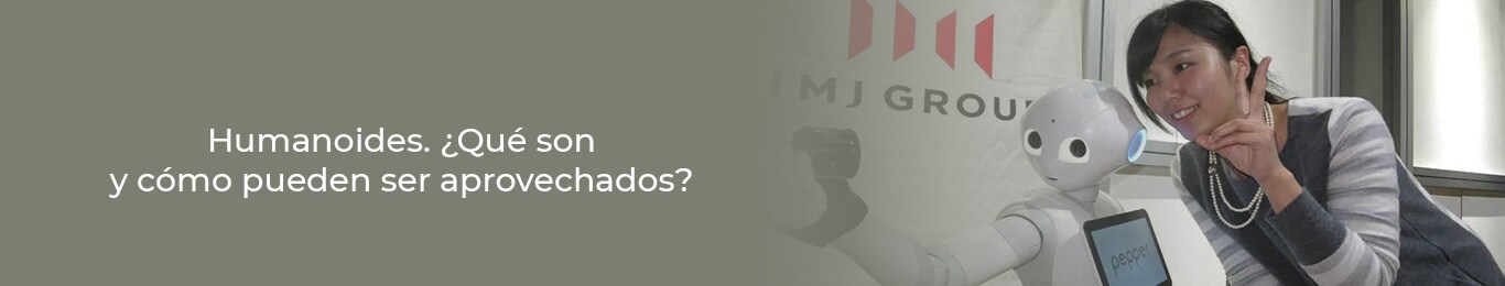 descubre como pueden ser aprovechados los humanoides