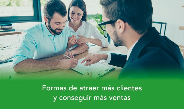 formas para atraer mas clientes y conseguir mas ventas