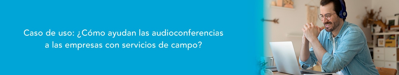 como ayudan las audioconferencias a las empresas