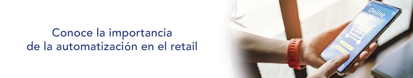 descubre como se realiza la automatizacion del retail