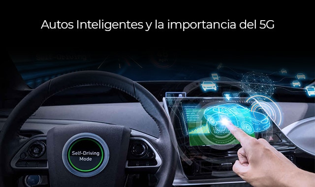 conoce mas sobre la importancia del 5g en los autos inteligentes