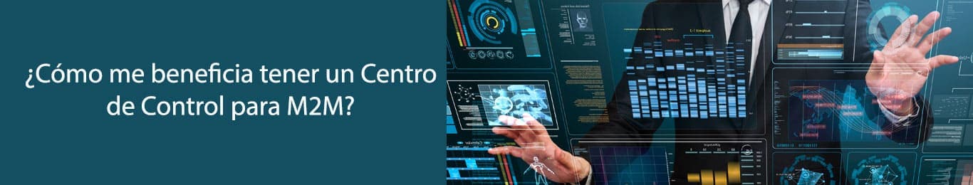 contrata un centro de control m2m