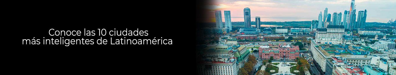 estas son las ciudades mas inteligentes de latinoamerica