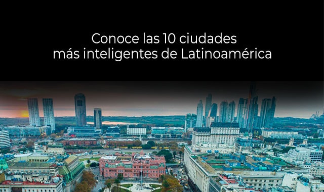 estas son las ciudades mas inteligentes de latinoamerica