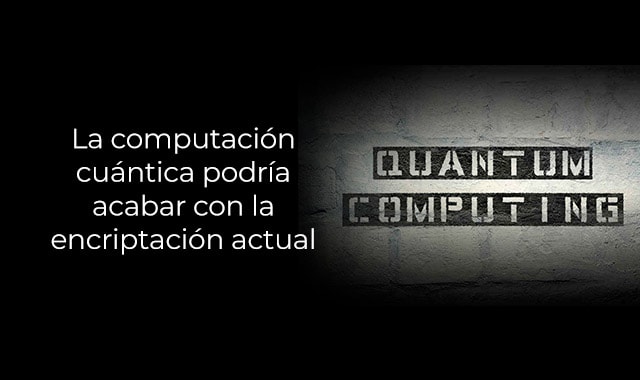 la encriptacion es importante en una computadora cuantica