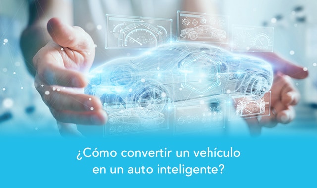 cuando escuchamos hablar acerca de autos inteligentes muchos de nosotros pensamos en un auto ultimo modelo o en autos de lujo que desde la fabrica incorporan soluciones tecnologicas que hacen inteligente a un vehiculo