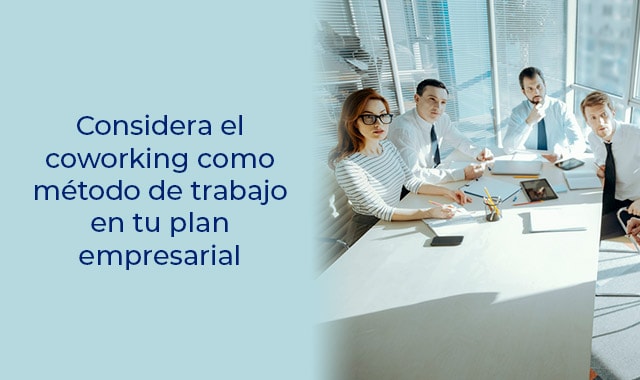 conoce mas sobre como hacer un plan de trabajo empresarial en tu coworking