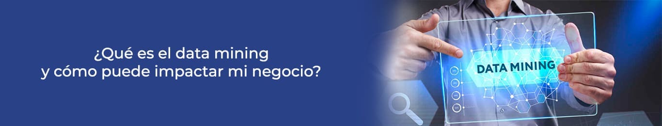 conoce mas sobre que es el data mining