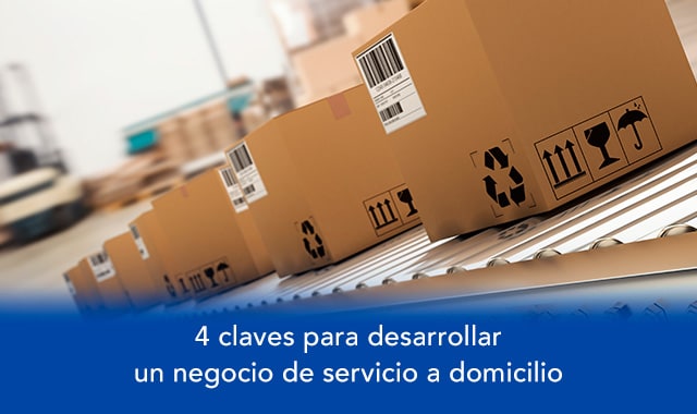 claves para desarrollar servicio a domicilio