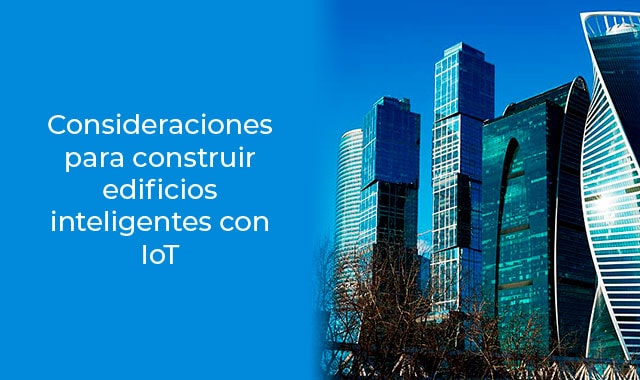 antes de crear edificios inteligentes debes tomar en cuenta diversos puntos