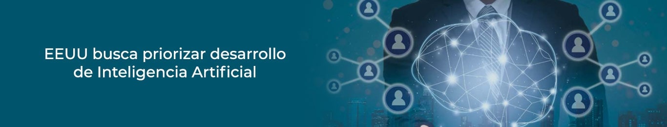 conoce por que eeuu prioriza el desarrollo de inteligencia artificial