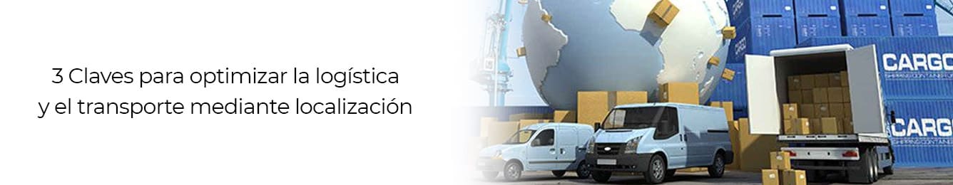 descubre como optimizar la logistica y el transporte de tu empresa