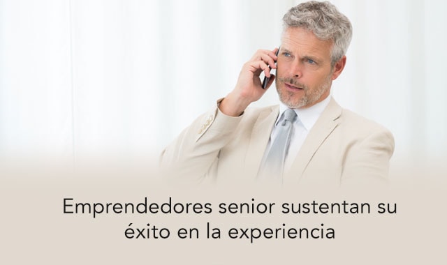 te decimos por que los emprendedores senior tienen mas exito