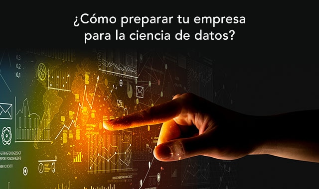 lleva tu empresa para la ciencia de datos