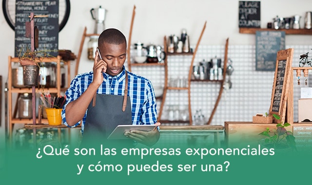 conoce que son las empresas exponenciales