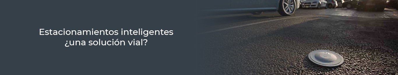 estos son los estacionamientos inteligentes que mejoraran el futuro de las vialidades