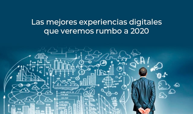 existen varias experiencias digitales para el 2020