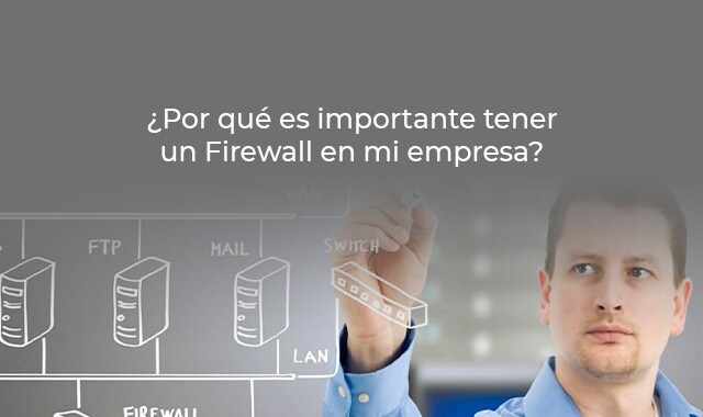 no esperes mas y contrata un firewall en tu empresa