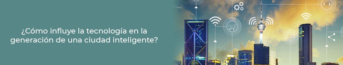 esta es la tecnologia para generar las ciudades inteligentes