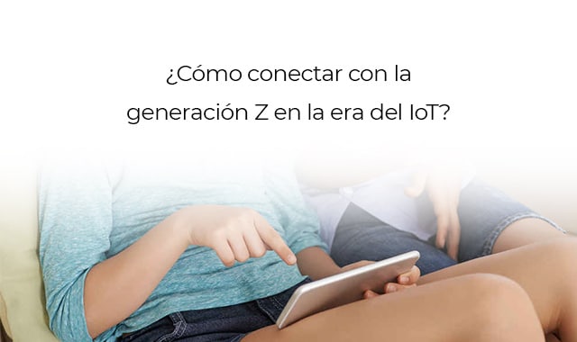 asi es como puedes conectar con la generacion z