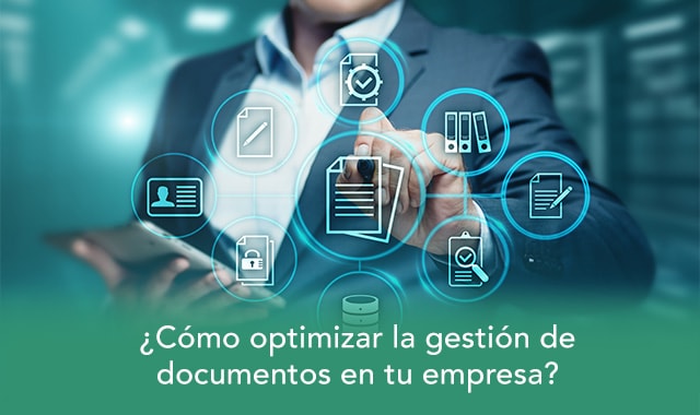 conoce como optimizar la gestion de documentos