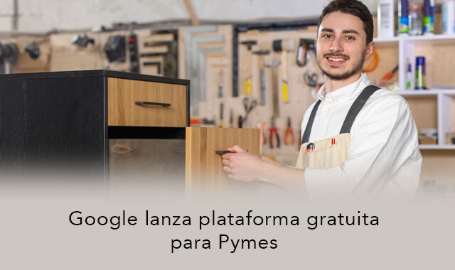conoce la plataforma gratuita de google para pymes