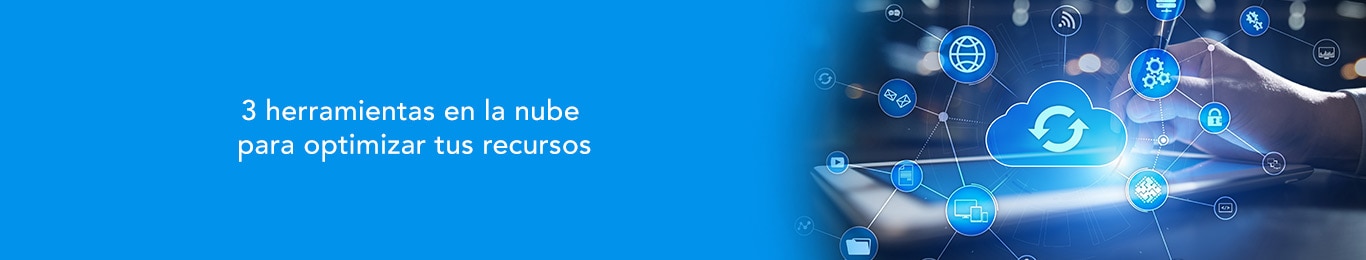 te decimos las herramientas en la nube