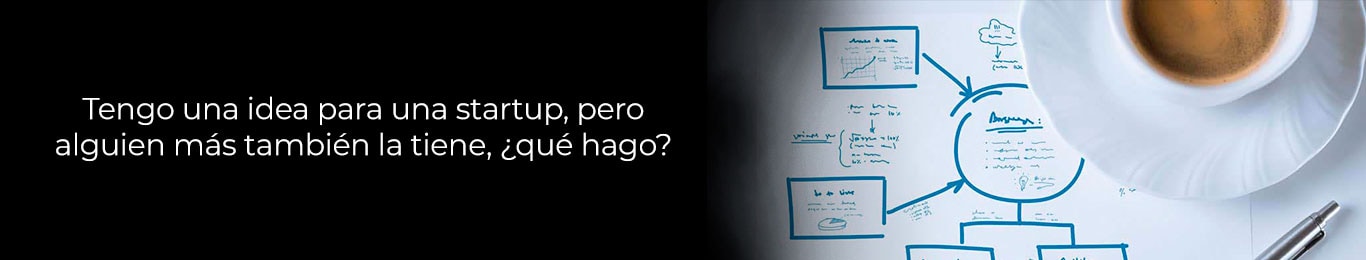 que hacer cuando alguien mas tiene las mismas ideas en una startup