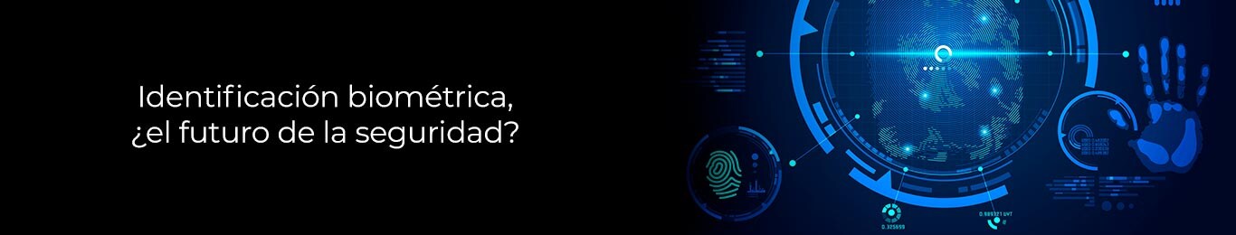 descubre si el futuro de la seguridad sera a traves de la identificacion biometrica