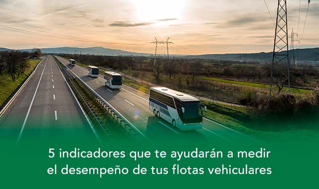 conoce los indicadores para medir el desempeno de flotas vehiculares